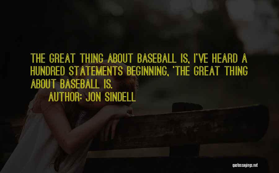 Baseball Great Quotes By Jon Sindell