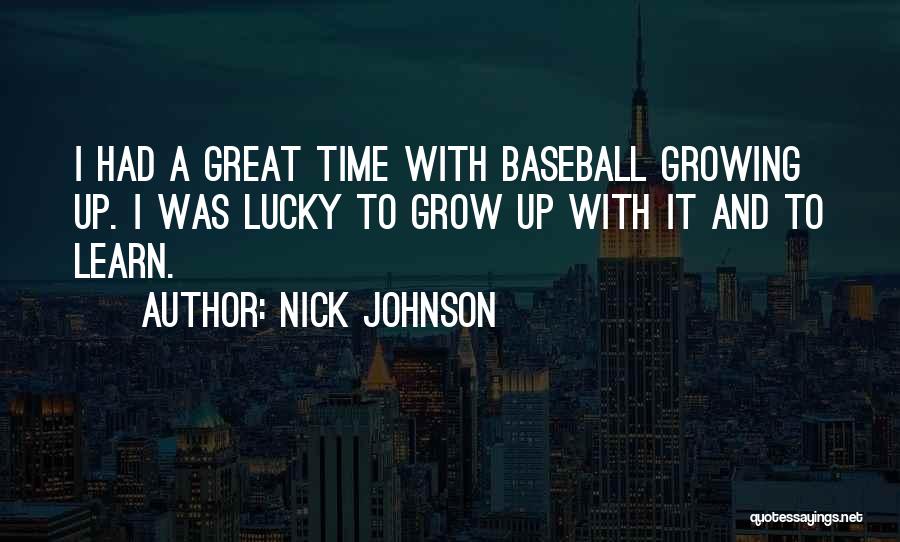 Baseball Great Quotes By Nick Johnson