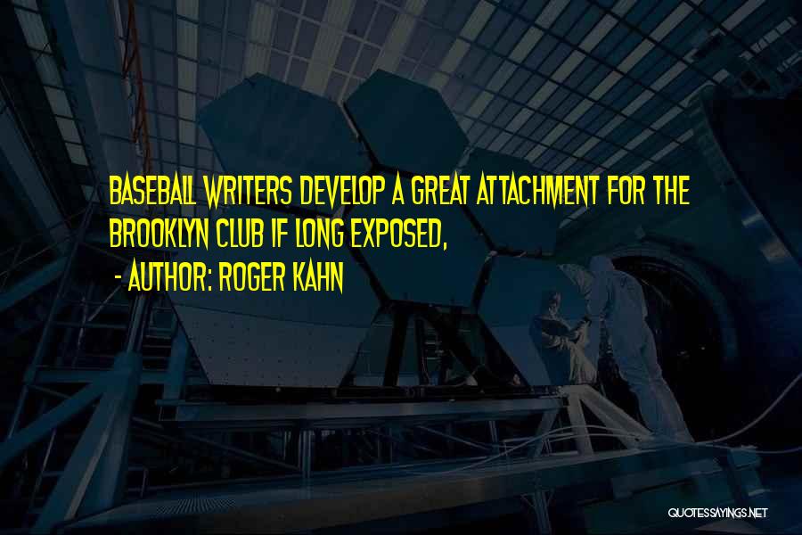 Baseball Great Quotes By Roger Kahn