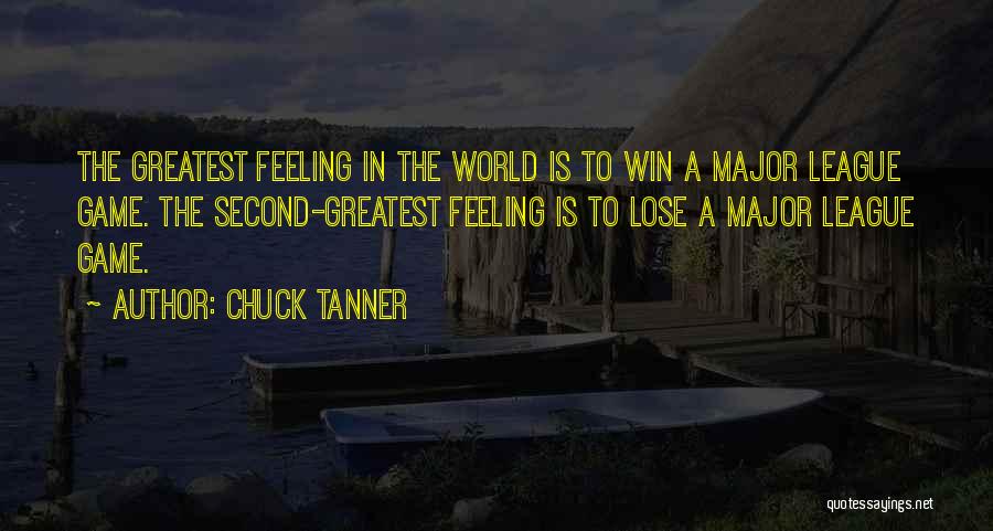 Baseball Greatest Quotes By Chuck Tanner