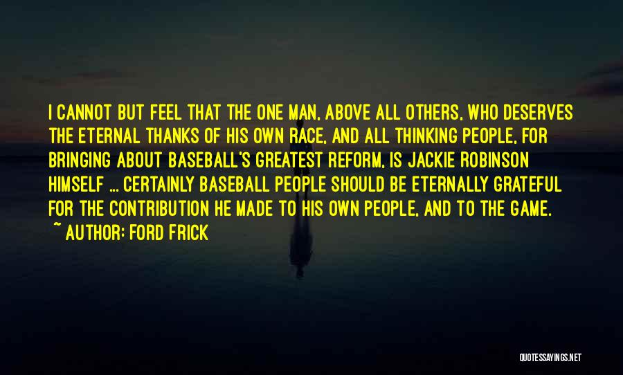 Baseball Greatest Quotes By Ford Frick