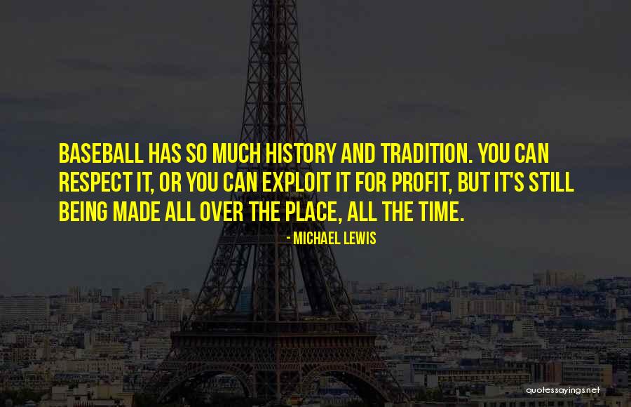 Baseball History Quotes By Michael Lewis Baseball History Quotes By Michael Lewis