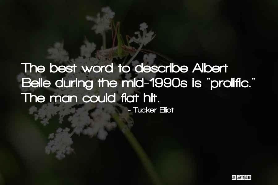 Baseball History Quotes By Tucker Elliot Baseball History Quotes By Tucker Elliot