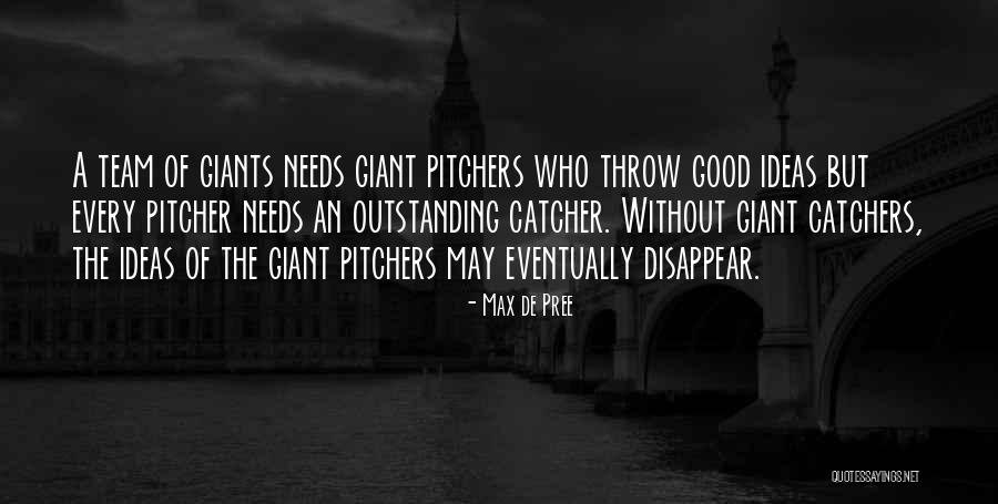 Baseball Pitcher Quotes By Max De Pree Baseball Pitcher Quotes By Max De Pree