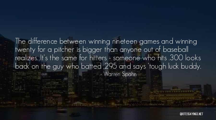 Baseball Pitcher Quotes By Warren Spahn Baseball Pitcher Quotes By Warren Spahn