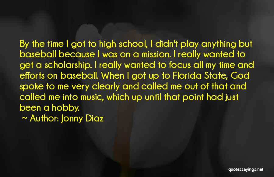 Baseball Scholarship Quotes By Jonny Diaz
