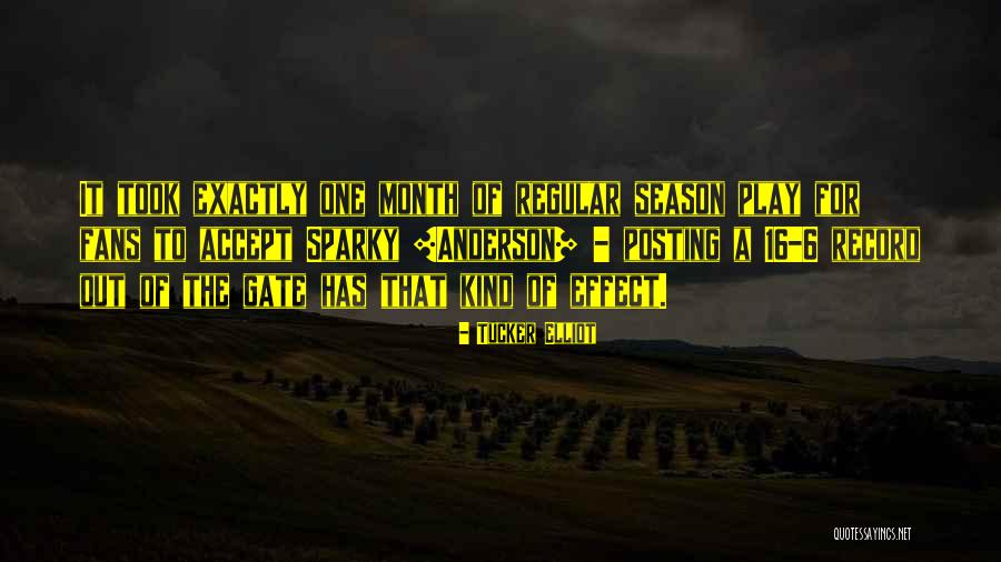 Baseball Season Quotes By Tucker Elliot Baseball Season Quotes By Tucker Elliot