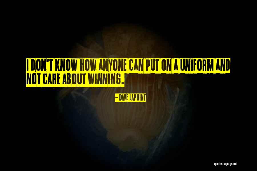 Baseball Winning Quotes By Dave LaPoint Baseball Winning Quotes By Dave LaPoint