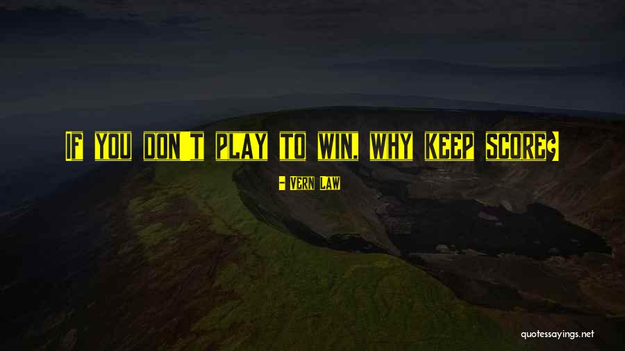 Baseball Winning Quotes By Vern Law Baseball Winning Quotes By Vern Law