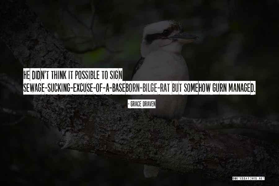 Baseborn Quotes By Grace Draven Baseborn Quotes By Grace Draven
