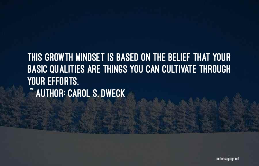 Based On Belief Quotes By Carol S. Dweck