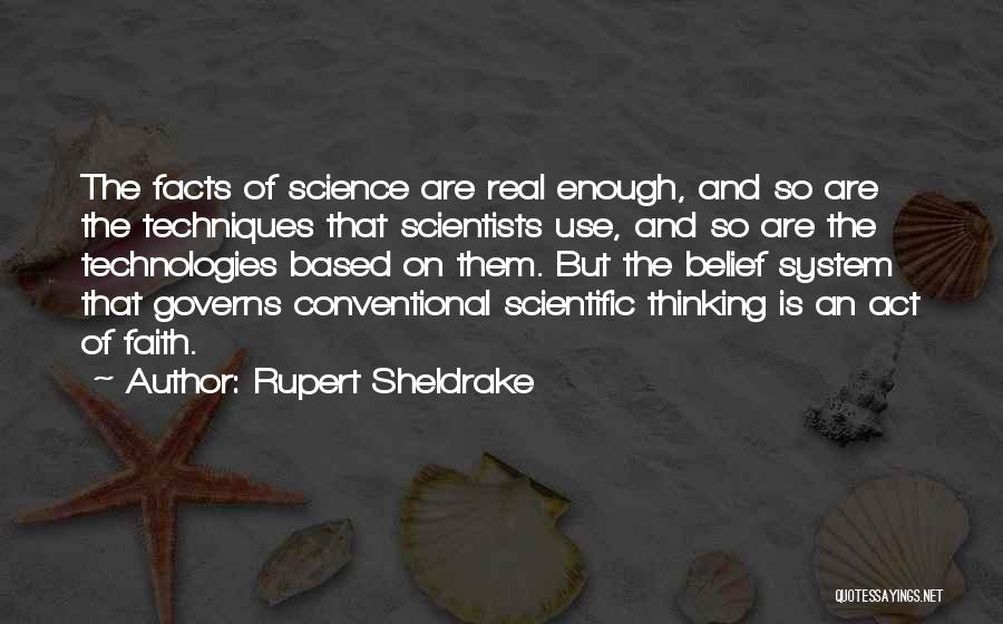 Based On Belief Quotes By Rupert Sheldrake