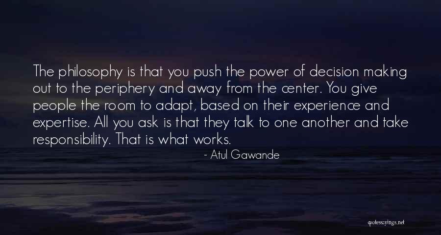 Based On Experience Quotes By Atul Gawande