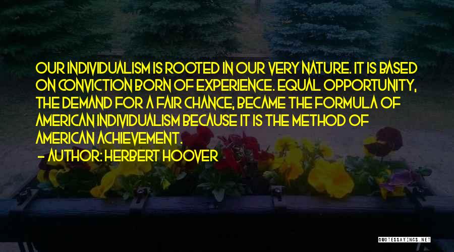 Based On Experience Quotes By Herbert Hoover