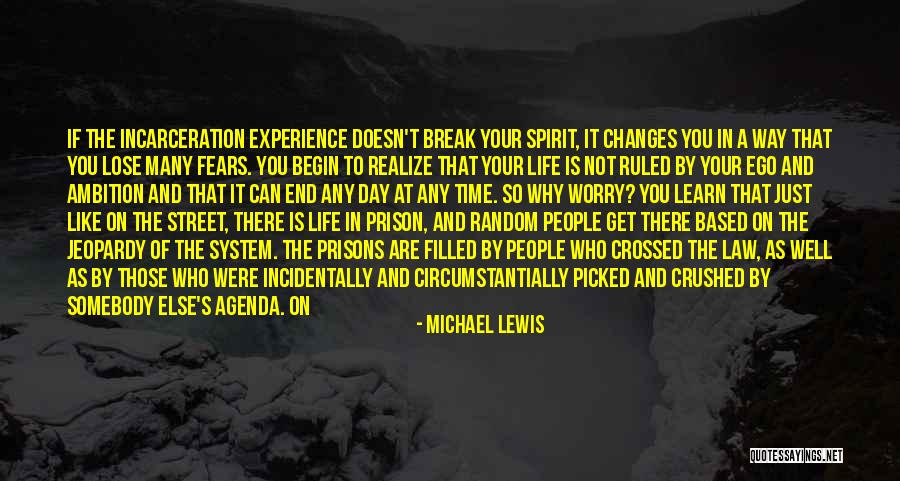 Based On Experience Quotes By Michael Lewis