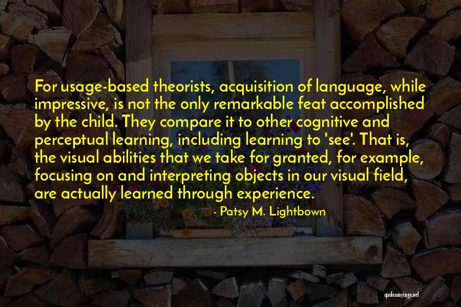 Based On Experience Quotes By Patsy M. Lightbown Based On Experience Quotes By Patsy M. Lightbown
