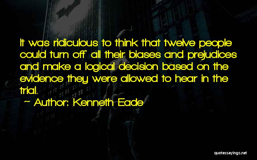 Based On Quotes By Kenneth Eade