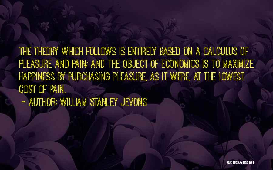 Based On Quotes By William Stanley Jevons