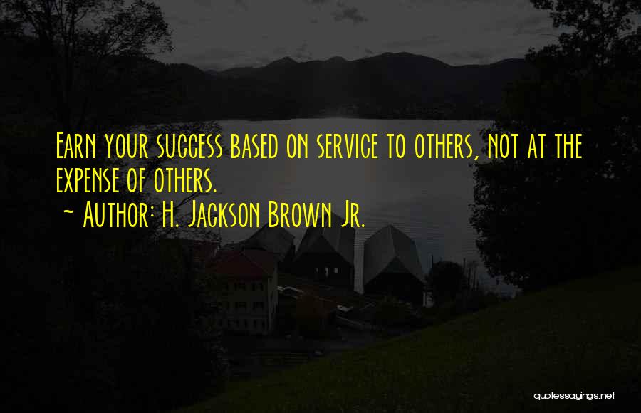 Based On Success Quotes By H. Jackson Brown Jr.