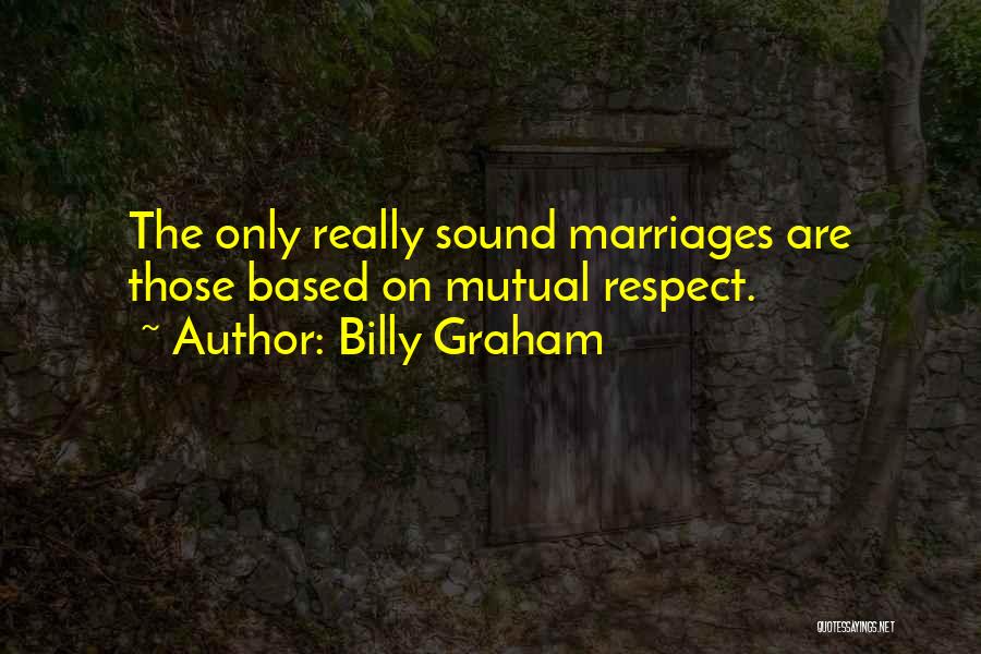 Based Quotes By Billy Graham