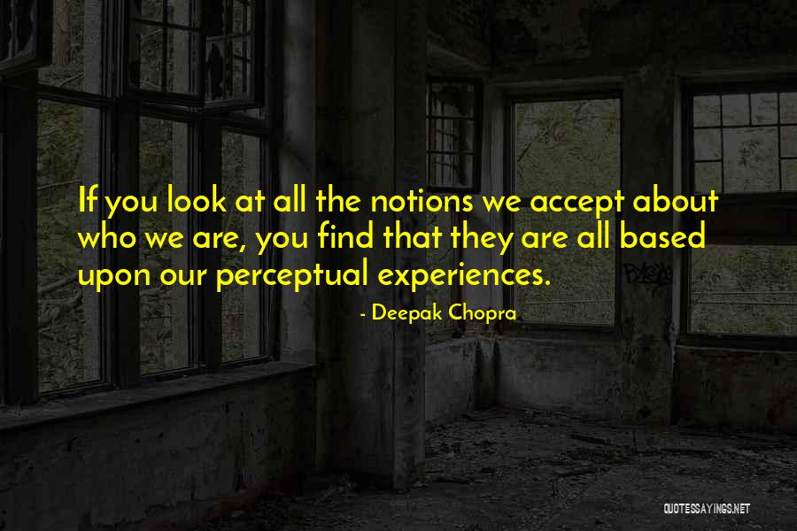 Based Upon Quotes By Deepak Chopra Based Upon Quotes By Deepak Chopra
