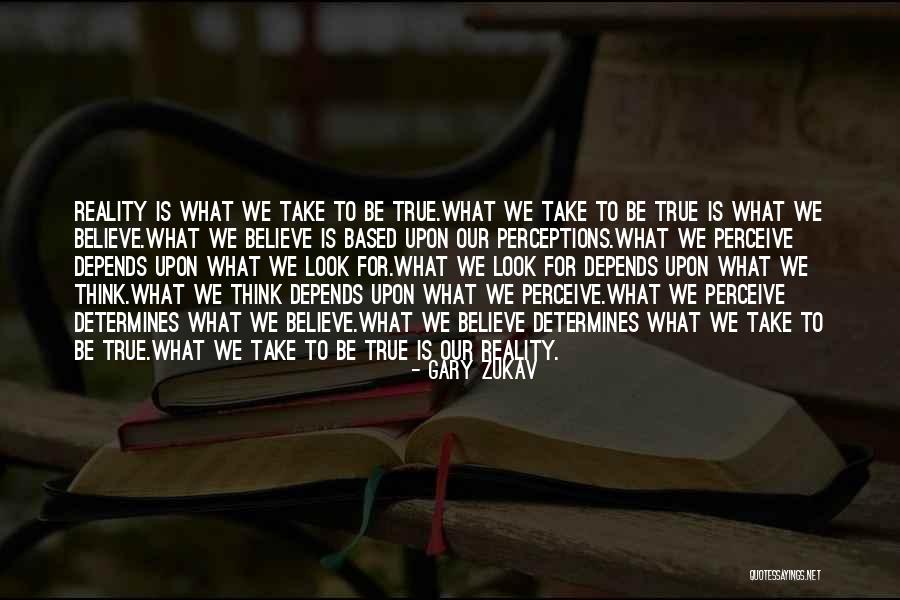 Based Upon Quotes By Gary Zukav Based Upon Quotes By Gary Zukav