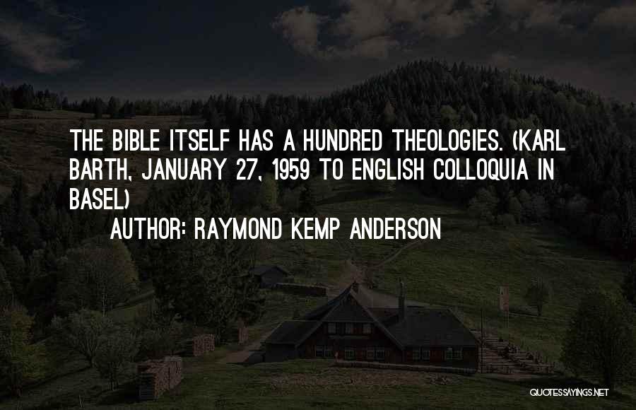 Basel Quotes By Raymond Kemp Anderson