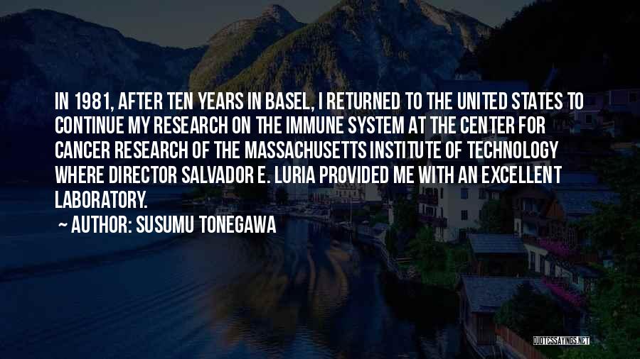 Basel Quotes By Susumu Tonegawa