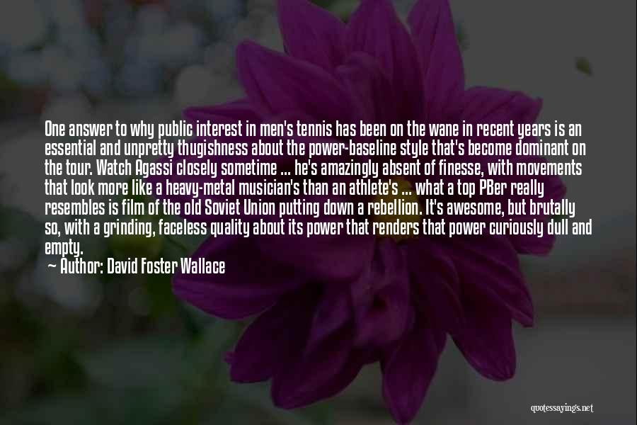 Baseline Quotes By David Foster Wallace