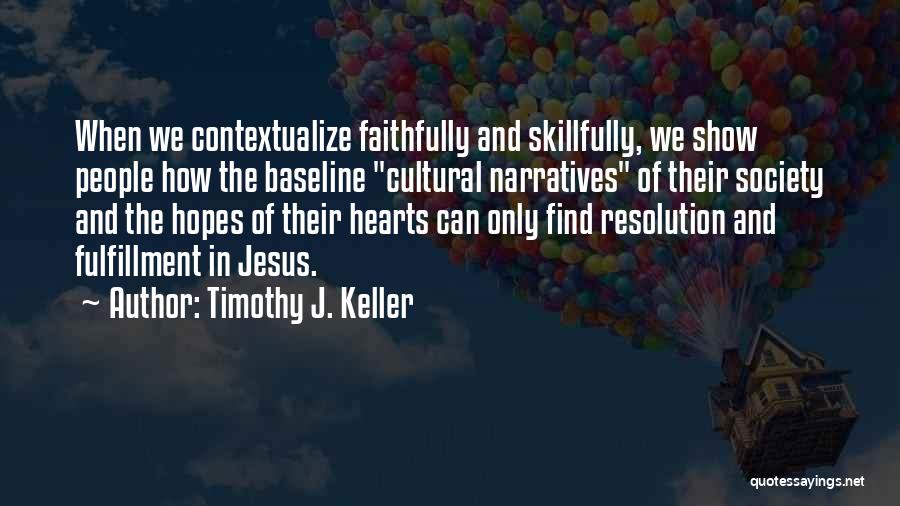 Baseline Quotes By Timothy J. Keller