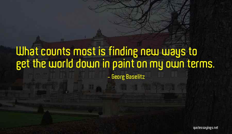 Baselitz Art Quotes By Georg Baselitz Baselitz Art Quotes By Georg Baselitz