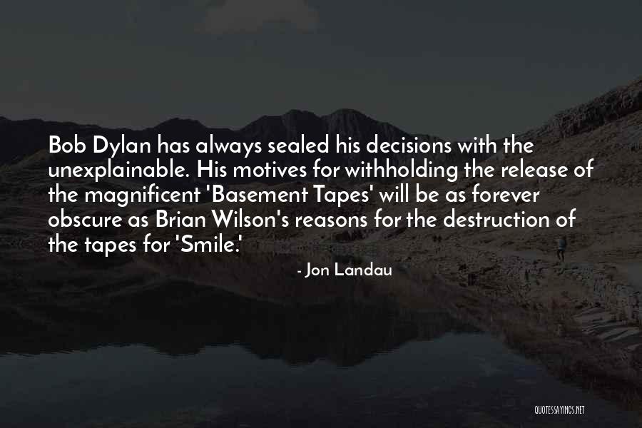 Basement Quotes By Jon Landau