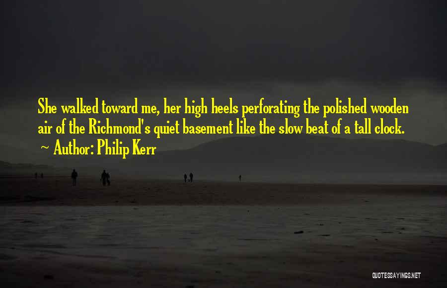 Basement Quotes By Philip Kerr