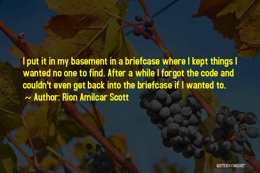 Basement Quotes By Rion Amilcar Scott