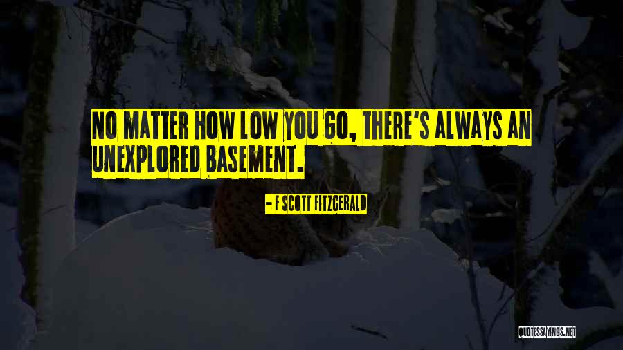 Basements Quotes By F Scott Fitzgerald Basements Quotes By F Scott Fitzgerald