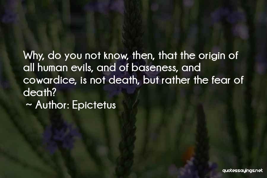 Baseness Quotes By Epictetus