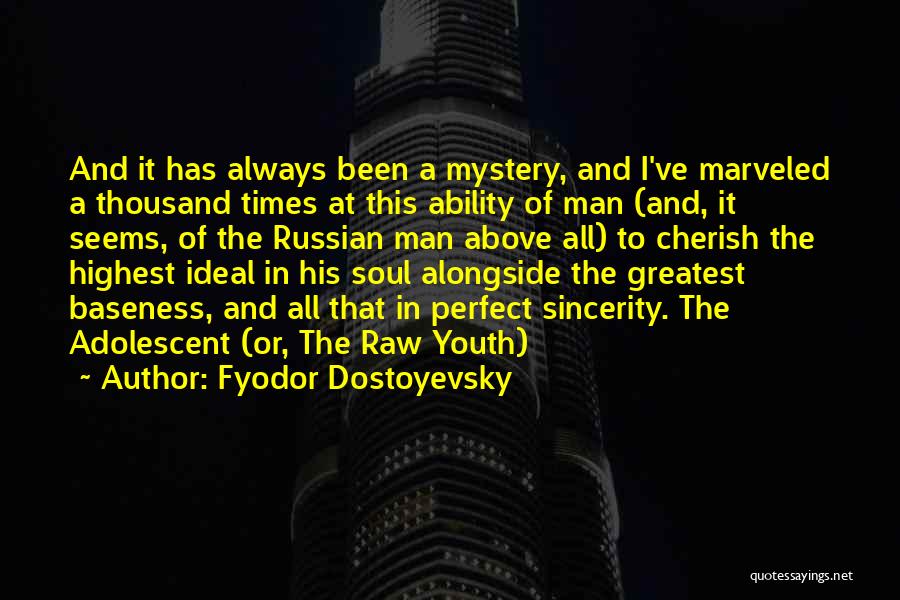 Baseness Quotes By Fyodor Dostoyevsky