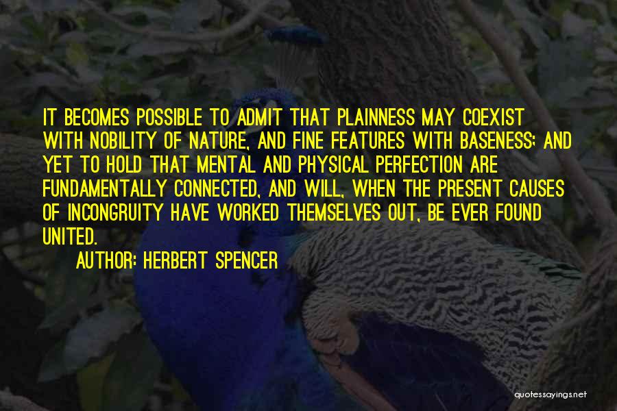 Baseness Quotes By Herbert Spencer