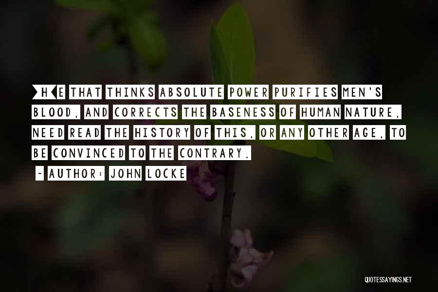 Baseness Quotes By John Locke