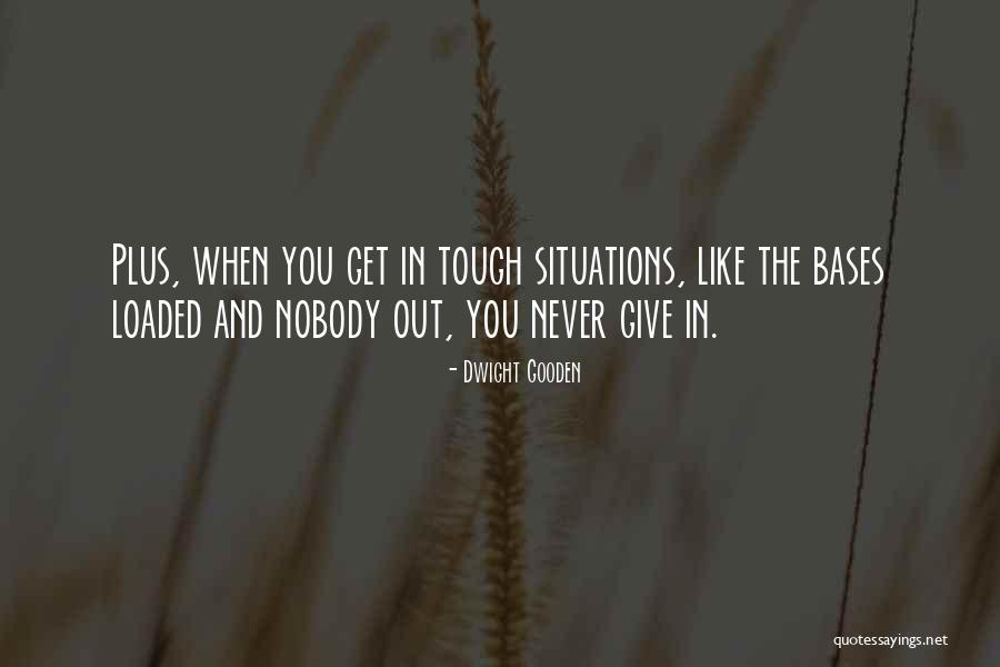 Bases Are Loaded Quotes By Dwight Gooden Bases Are Loaded Quotes By Dwight Gooden