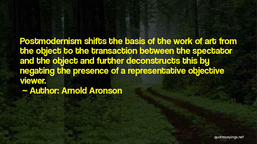 Bases Quotes By Arnold Aronson