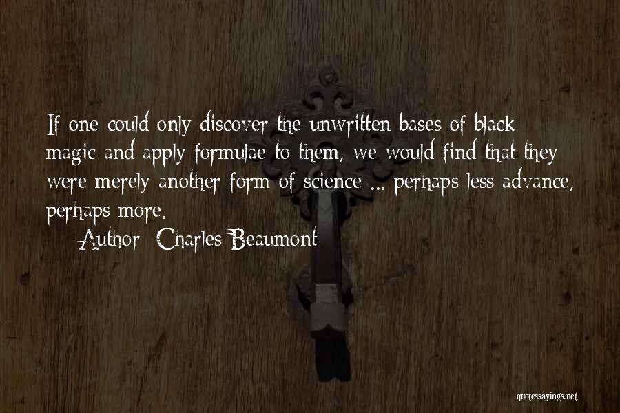 Bases Quotes By Charles Beaumont
