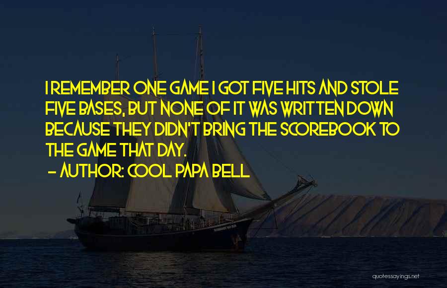 Bases Quotes By Cool Papa Bell