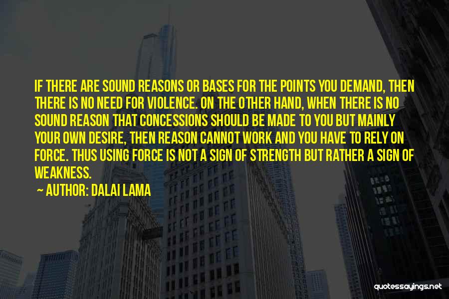 Bases Quotes By Dalai Lama