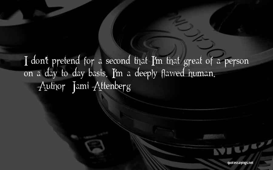 Bases Quotes By Jami Attenberg