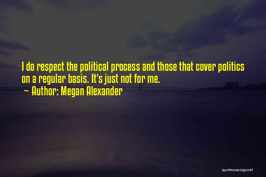 Bases Quotes By Megan Alexander