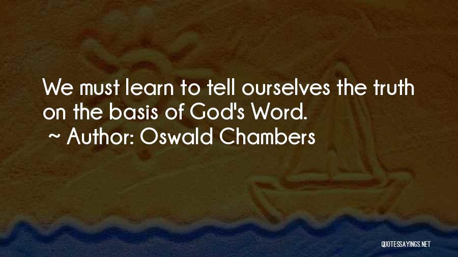Bases Quotes By Oswald Chambers