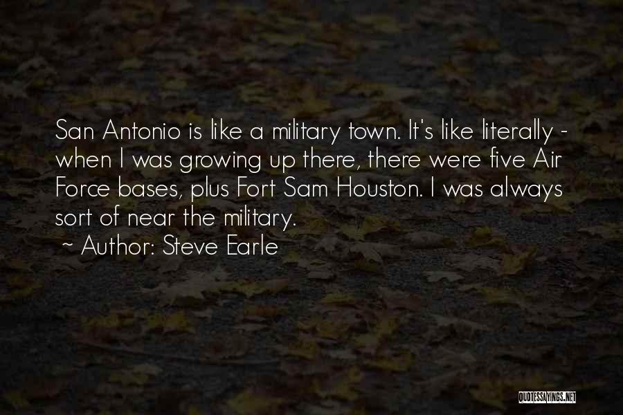 Bases Quotes By Steve Earle