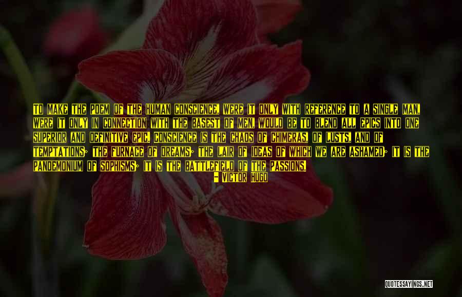 Basest Of Men Quotes By Victor Hugo Basest Of Men Quotes By Victor Hugo