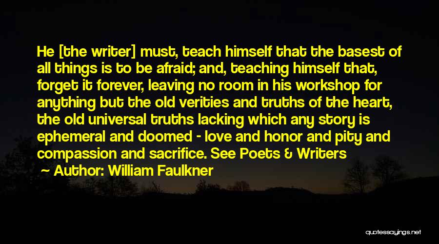 Basest Quotes By William Faulkner